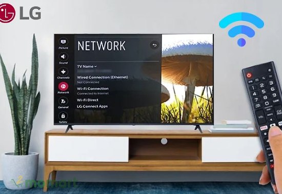 Hướng dẫn cách sử dụng tivi LG kết nối internet