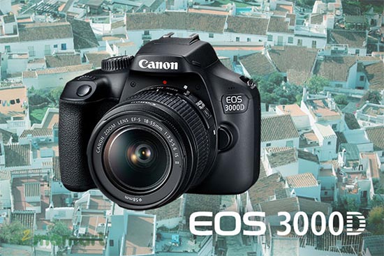 Giới thiệu máy ảnh Canon EOS 3000D Lens EF-S 18 - 55mm III