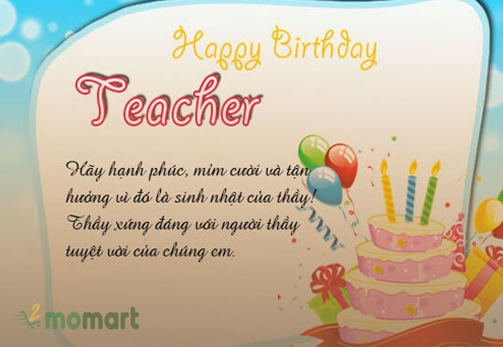 Bạn hãy lựa chọn những lời chúc mừng sinh nhật giáo viên hay